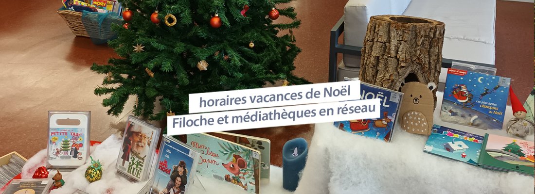 Horaires des vacances de Noël